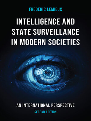 cover image of Intelligence and State Surveillance in Modern Societies